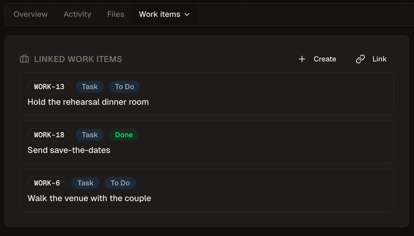 Opusite deal page on the Work items tab, listing three linked tasks: WORK-13 Hold the rehearsal dinner room (To Do), WORK-18 Send save-the-dates (Done) and WORK-6 Walk the venue with the couple (To Do), with Create and Link buttons.