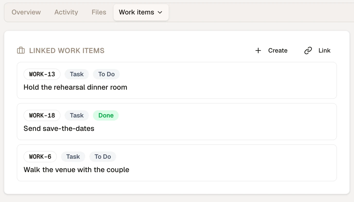 Opusite deal page on the Work items tab, listing three linked tasks: WORK-13 Hold the rehearsal dinner room (To Do), WORK-18 Send save-the-dates (Done) and WORK-6 Walk the venue with the couple (To Do), with Create and Link buttons.